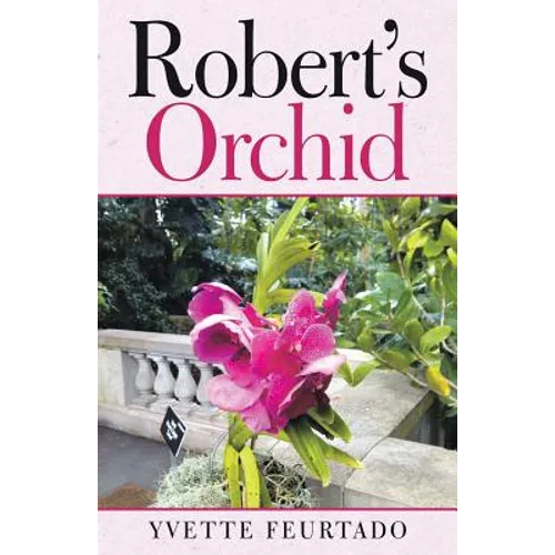 Robert's Orchid - Paperback