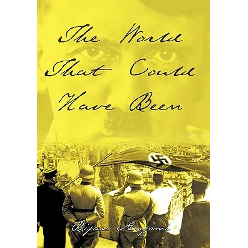The World That Could Have Been - Hardcover