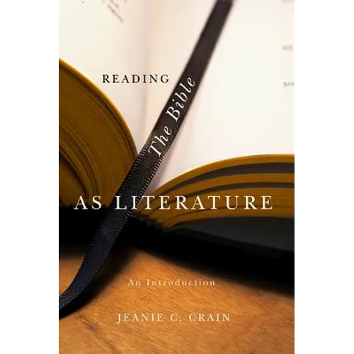 Reading the Bible as Literature: An Introduction - Paperback