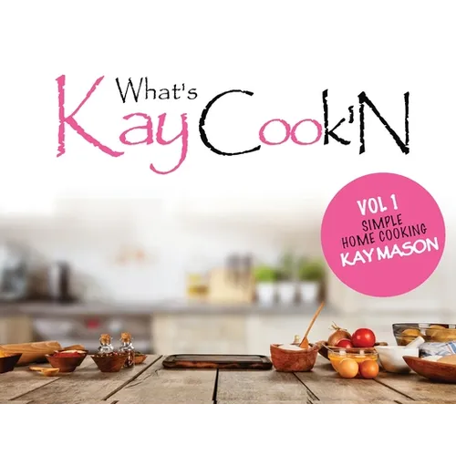Whats Kay Cook'N - Paperback