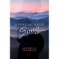 Appalachian Song - Library Binding