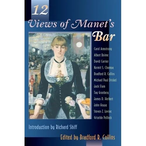 Twelve Views of Manet's Bar - Paperback