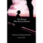 The Woman Who Dreams Herself - Paperback
