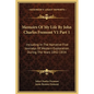 Memoirs of My Life by John Charles Fremont V1 Part 1: Including in the Narrative Five Journeys of Western Exploration During the Years 1842-1854 - Hardcover