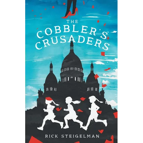 The Cobbler's Crusaders - Paperback