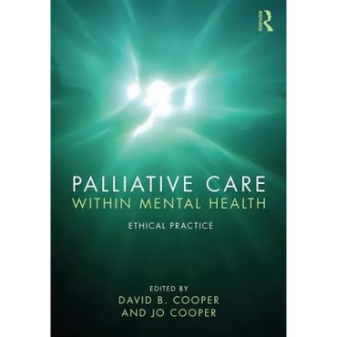 Palliative Care within Mental Health: Ethical Practice - Paperback
