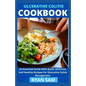 Ulcerative Colitis Cookbook: An Essential Guide With Quick, Delicious And Healthy Recipes For Ulcerative Colitis Management - Paperback