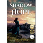Shadow of Hope - Hardcover
