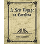 A New Voyage to Carolina - Paperback