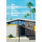 The Secret Life of the Modern House: The Evolution of the Way We Live Now - Hardcover