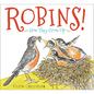 Robins!: How They Grow Up - Hardcover