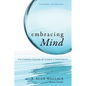 Embracing Mind: The Common Ground of Science and Spirituality - Paperback