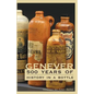 Genever: 500 Years of History in a Bottle - Paperback