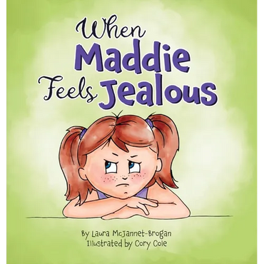 When Maddie Feels Jealous - Hardcover