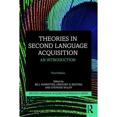 Theories in Second Language Acquisition: An Introduction - Paperback