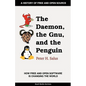 The Daemon, the Gnu, and the Penguin - Paperback
