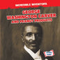 George Washington Carver and Peanut Products - Library Binding