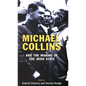 Michael Collins and the Making of the Irish State - Paperback