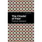 The Citadel of Fear - Hardcover