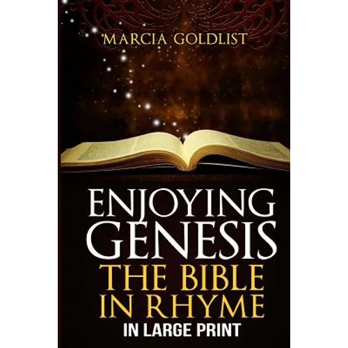 Enjoying Genesis: The Bible in Rhyme in Large Print - Paperback