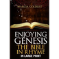 Enjoying Genesis: The Bible in Rhyme in Large Print - Paperback