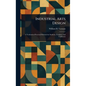 Industrial Arts Design - Hardcover