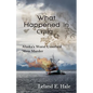 What Happened in Craig: Alaska's Worst Unsolved Mass Murder - Paperback