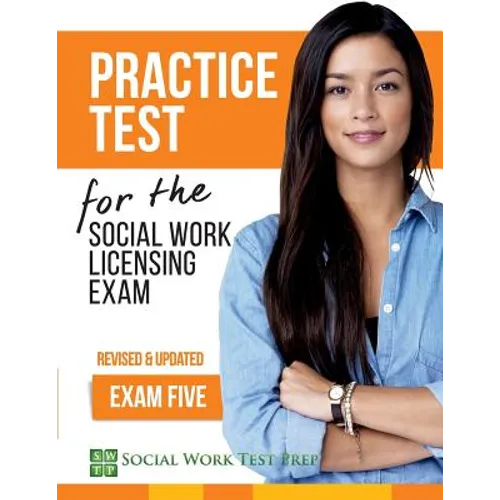 Practice Test for the Social Work Licensing Exam: Exam Five (Revised & Updated) - Paperback