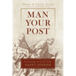 Man Your Post: Learning to Lead Like St. Joseph - Hardcover