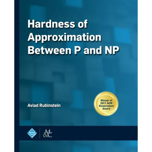 Hardness of Approximation Between P and NP - Paperback