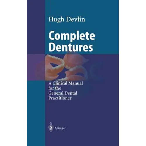 Complete Dentures - Hardcover