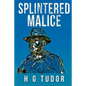 Splintered Malice - Paperback