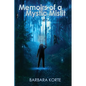 Memoirs of a Mystic Misfit: Healing Disfunction in Programming to Unlock Your Unlimited Potential - Paperback