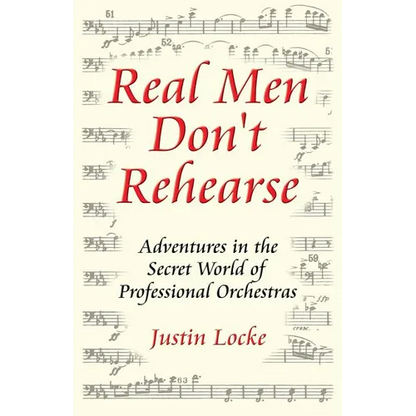 Real Men Don't Rehearse - Paperback