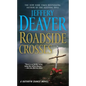 Roadside Crosses: A Kathryn Dance Novel - Paperback