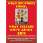 What Brothers Think, What Sistahs Know about Sex: The Real Deal on Passion, Loving, and Intimacy - Paperback