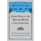 Early Days in the British Motor Cycle Industry - A Brief History of the Years Before the Arrival of the Motor Cycle Press - Paperback