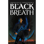 The Black Breath - Hardcover