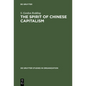 The Spirit of Chinese Capitalism - Hardcover