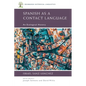 Spanish as a Contact Language: An Ecological History - Paperback