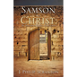 Samson as Christ: The Marvelous Opener of the Gates - Paperback