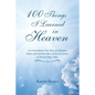 100 Things I Learned in Heaven: An Extraordinary True Story of a Woman's Battle with Darkness that Led Her to Journey to Heaven Many Times. - Paperback