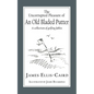 The Uncorrupted Pleasure Of An Old Bladed Putter: A collection of golfing fables - Paperback