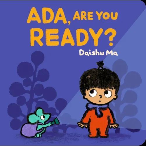 Ada, Are You Ready? - Board Book