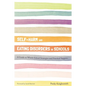 Self-Harm and Eating Disorders in Schools: A Guide to Whole-School Strategies and Practical Support - Paperback