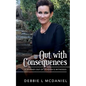 Out with Consequences: A Journey out of Jehovah's Witnesses - Paperback