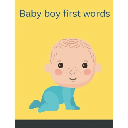 Baby boy first words - Paperback