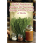Herbal Apothecary Kitchen: 102 Nurturing Recipes with the Power of Herbs - Paperback