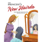 The Princess's New Hairdo - Hardcover