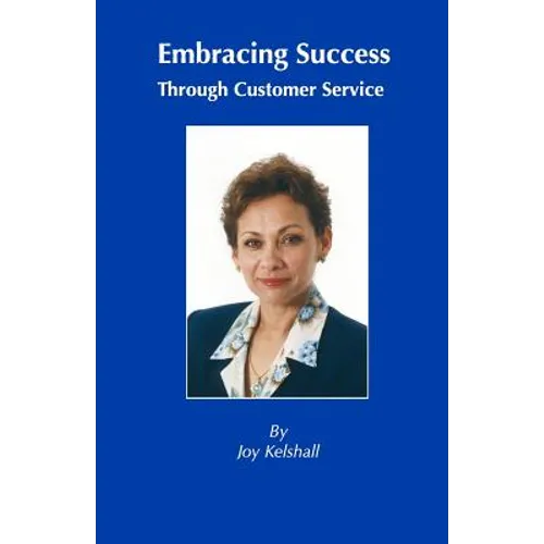 Embracing Success Through Customer Service - Paperback